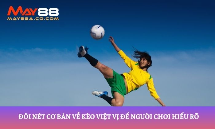 Đôi nét cơ bản về kèo việt vị để người chơi hiểu rõ